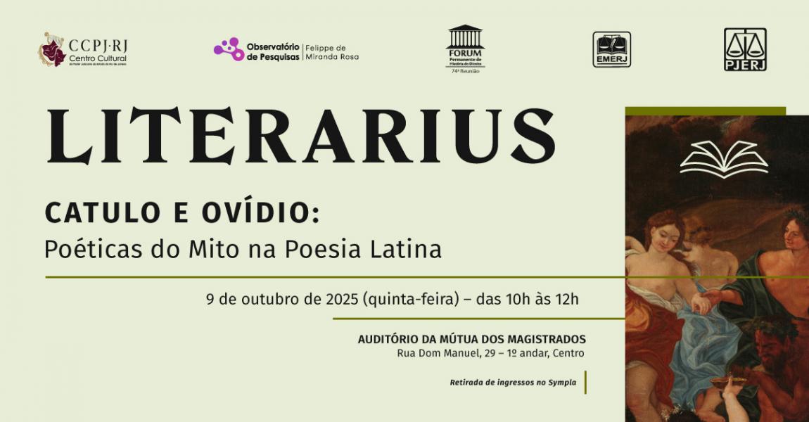 Imagem da notícia - Catulo e Ovídio: Poéticas do Mito na Poesia Latina será tema de debate do Fórum Permanente de História do Direito na EMERJ