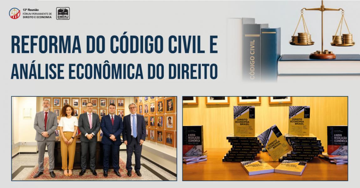 Foto: Participantes do evento Reforma do Código Civil e Análise Econômica do Direito.