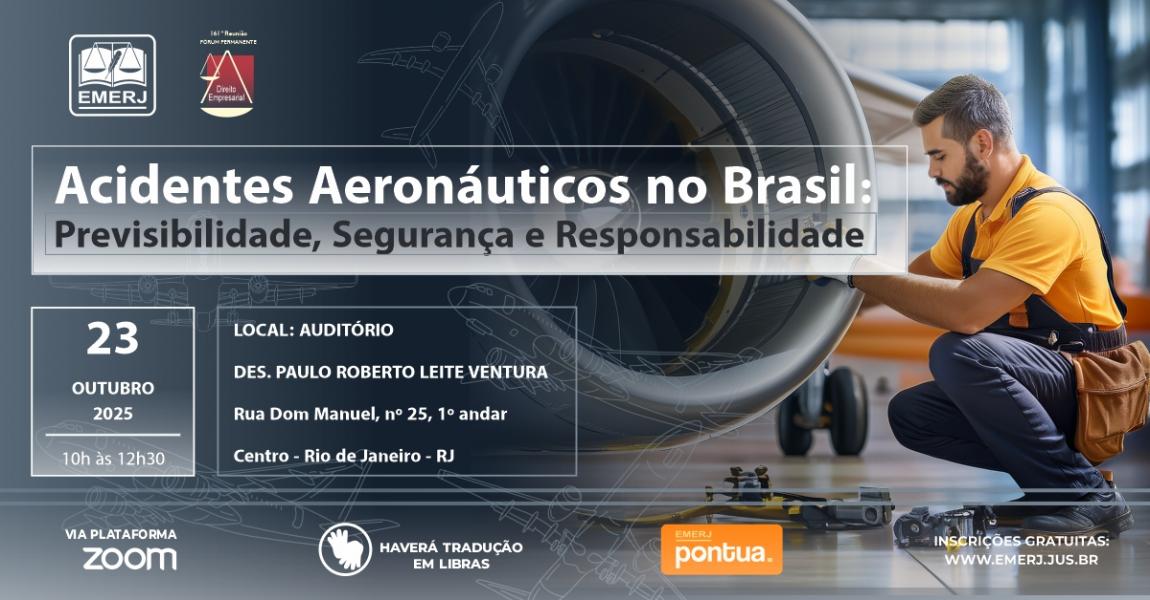Imagem da notícia - EMERJ promoverá evento Acidentes Aeronáuticos no Brasil: Previsibilidade, Segurança e Responsabilidade
