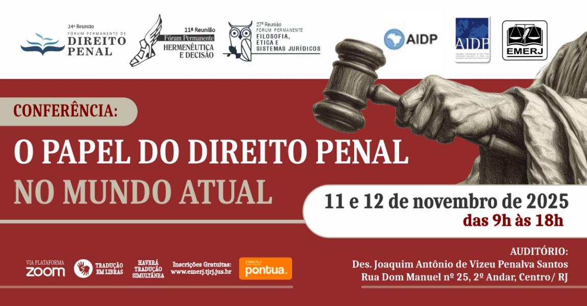 Imagem da notícia - EMERJ realizará a Conferência: O Papel do Direito Penal no Mundo Atual