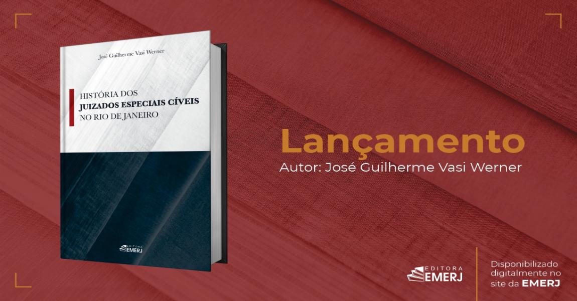 Foto: banner com a imagem da capa do livro História dos Juizados Especiais Cíveis no Rio de Janeiro