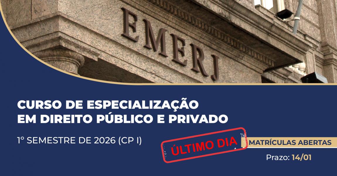 Imagem da notícia - EMERJ abre matrículas para candidatos aprovados e classificados no Concurso EMERJ 2026.1 para o Curso de Especialização em Direito Público e Privado 