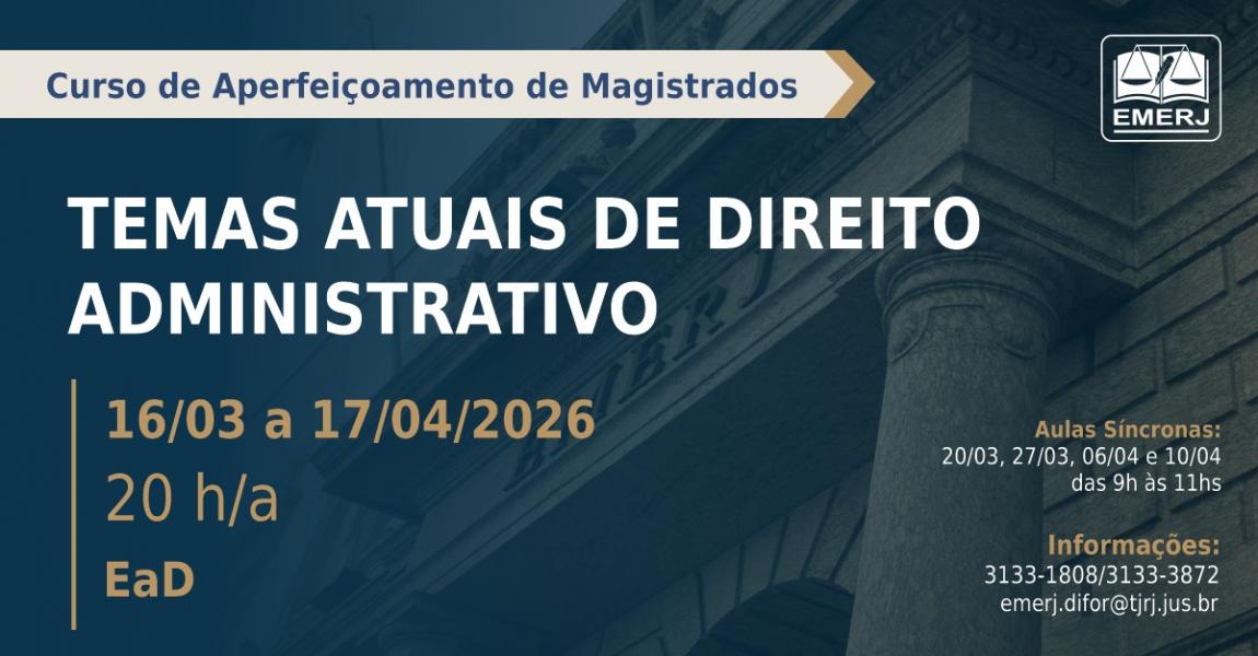 Foto: cartaz com informações do curso de formação continuada Temas Atuais de Direito Administrativo.