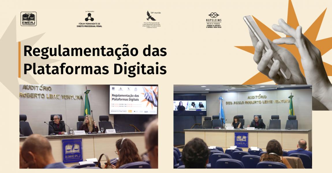 Imagem da notícia - EMERJ promove primeiro dia do evento Regulamentação das Plataformas Digitais