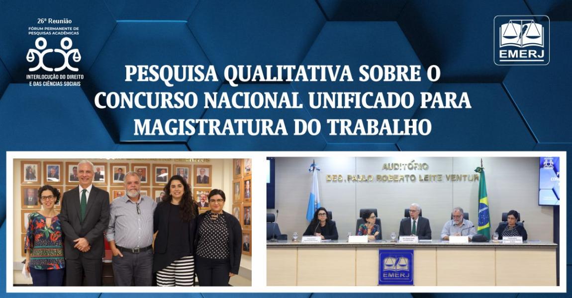 Imagem da notícia - EMERJ sedia evento Pesquisa Qualitativa sobre o Concurso Nacional Unificado para Magistratura do Trabalho