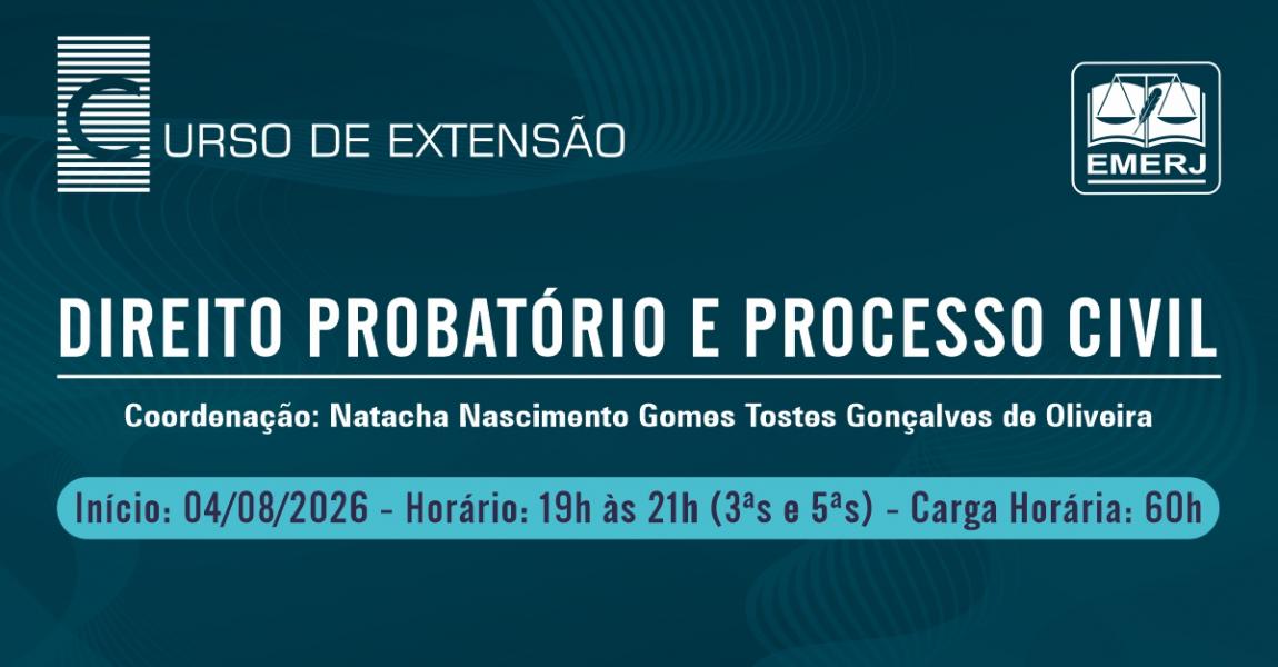 Imagem da notícia - EMERJ abre inscrições para o curso de extensão Direito Probatório e Processo Civil