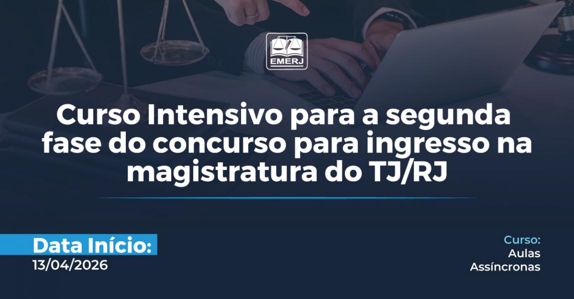 Imagem da notícia - EMERJ abre inscrições para curso intensivo para a segunda fase do concurso para ingresso na magistratura do TJRJ