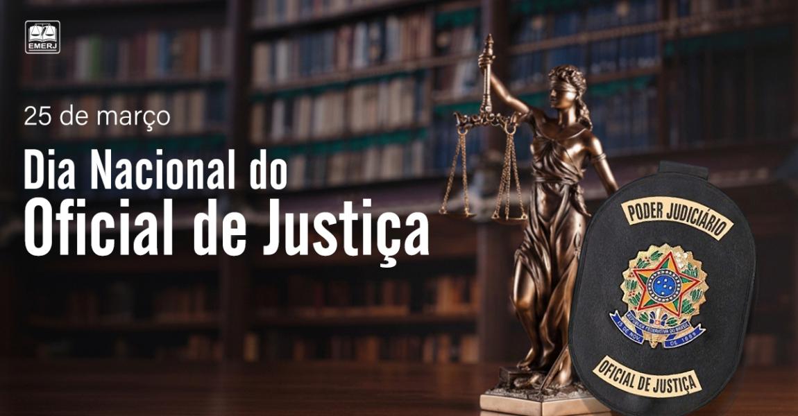 Imagem da notícia - EMERJ celebra o Dia Nacional do Oficial de Justiça