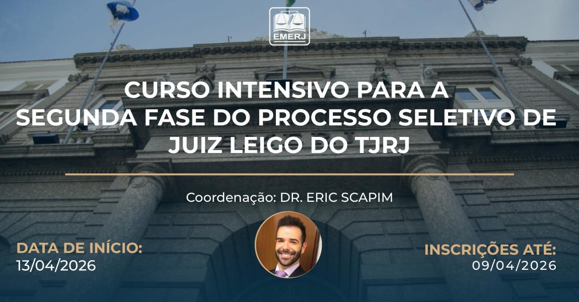 Imagem da notícia - EMERJ abre inscrições para o Curso Intensivo para a Segunda Fase do Processo Seletivo de Juiz Leigo do TJRJ