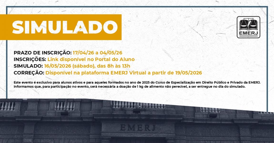 Imagem da notícia - EMERJ realizará simulado exclusivo para alunos do Curso de Especialização em Direito Público e Privado, voltado para o Concurso para Ingresso na Magistratura de Carreira do Estado do Rio de Janeiro