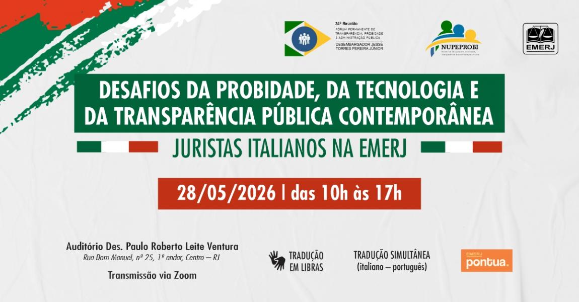 Imagem da notícia - EMERJ sediará o evento Desafios da Probidade, da Tecnologia e da Transparência Pública Contemporânea – Juristas Italianos na EMERJ