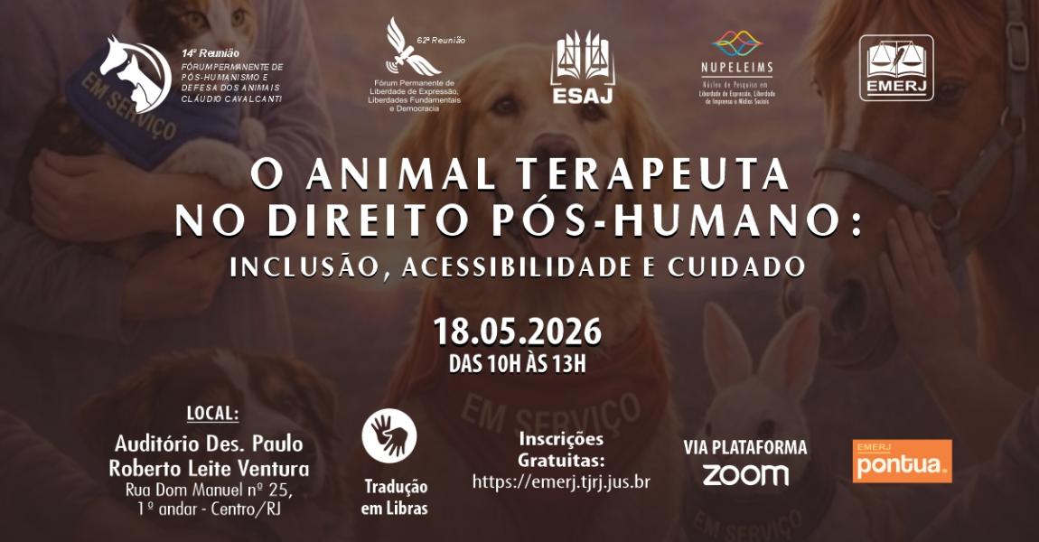 Imagem da notícia - EMERJ sediará o evento O Animal Terapeuta no Direito Pós-Humano: Inclusão, Acessibilidade e Cuidado
