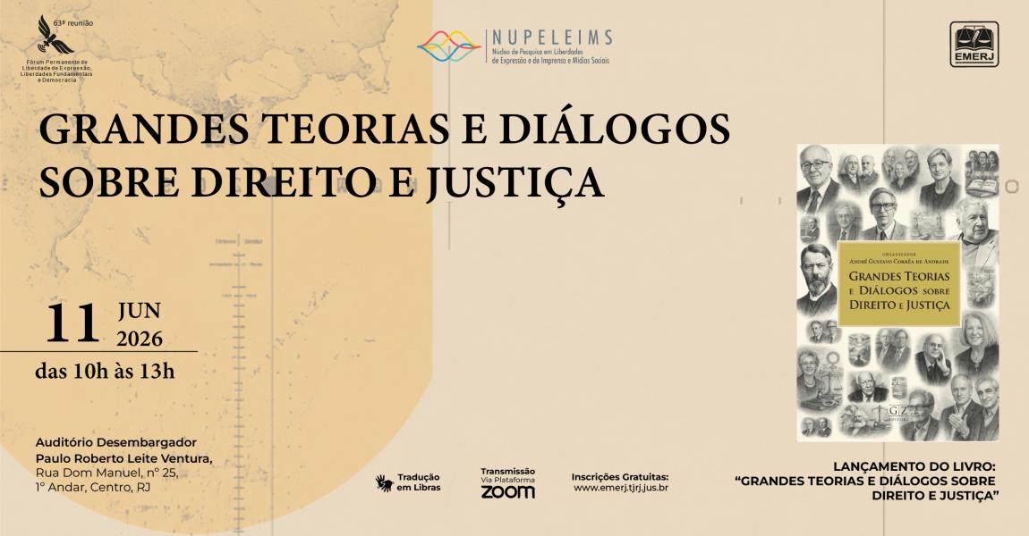 Imagem da notícia - EMERJ promoverá o evento Grandes Teorias e Diálogos sobre Direito e Justiça