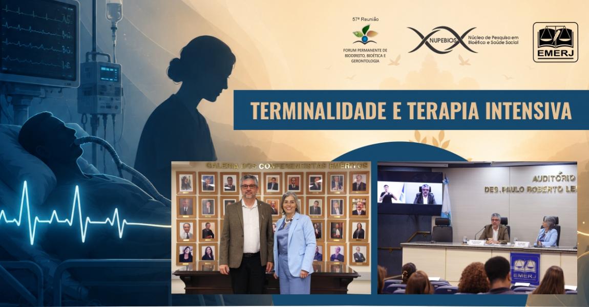 Imagem da notícia - EMERJ realiza o evento Terminalidade e Terapia Intensiva