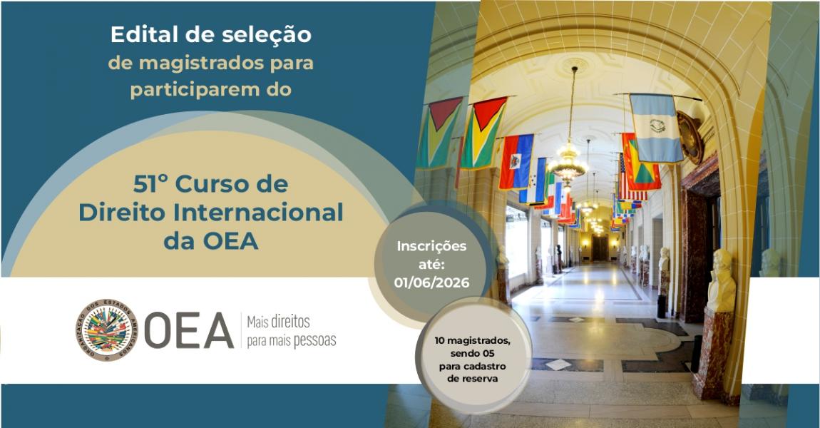 Imagem da notícia - Inscrições para o 51º Curso de Direito Internacional da OEA estão abertas