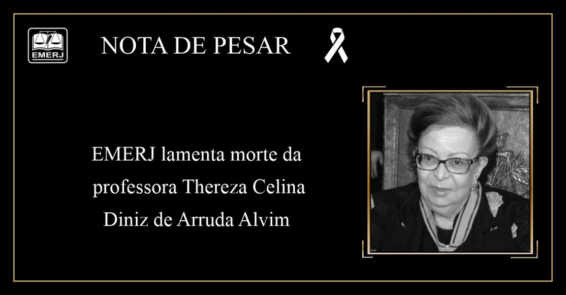 Imagem da notícia - EMERJ manifesta profundo pesar pelo falecimento da advogada, professora e jurista Thereza Celina Diniz de Arruda Alvim
