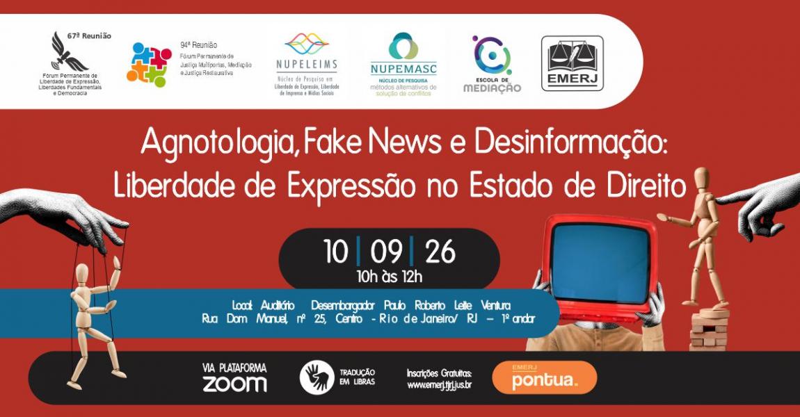 Imagem da notícia - EMERJ realizará o evento Agnotologia, Fake News e Desinformação: Liberdade de Expressão no Estado de Direito