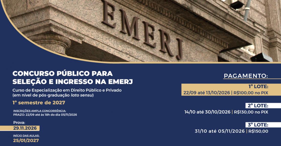 Imagem da notícia - EMERJ divulga edital do Concurso Público para Seleção e Ingresso no Curso de Especialização em Direito Público e Privado – 1º Semestre 2027
