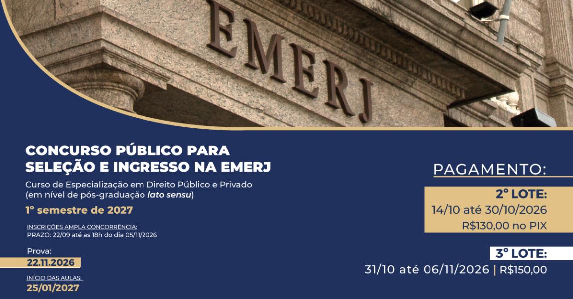 Imagem da notícia - EMERJ divulga edital do Concurso Público para Seleção e Ingresso no Curso de Especialização em Direito Público e Privado – 1º Semestre 2027