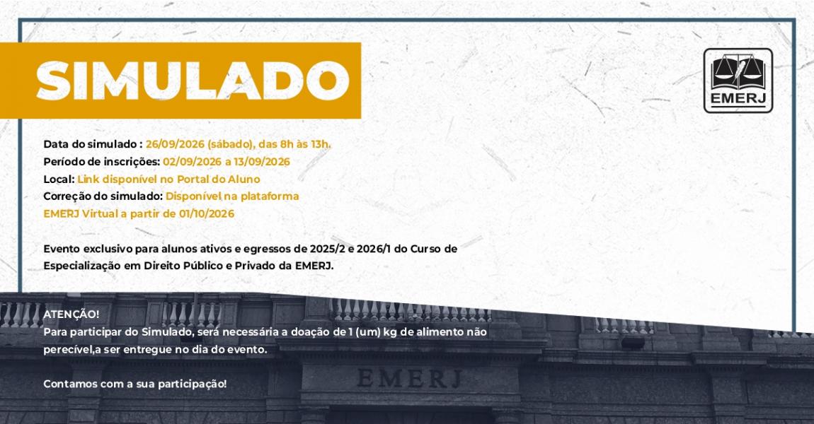 Imagem da notícia - EMERJ realizará simulado exclusivo para alunos do Curso de Especialização em Direito Público e Privado, voltado para o Concurso para Ingresso na Magistratura de Carreira do Estado do Rio de Janeiro
