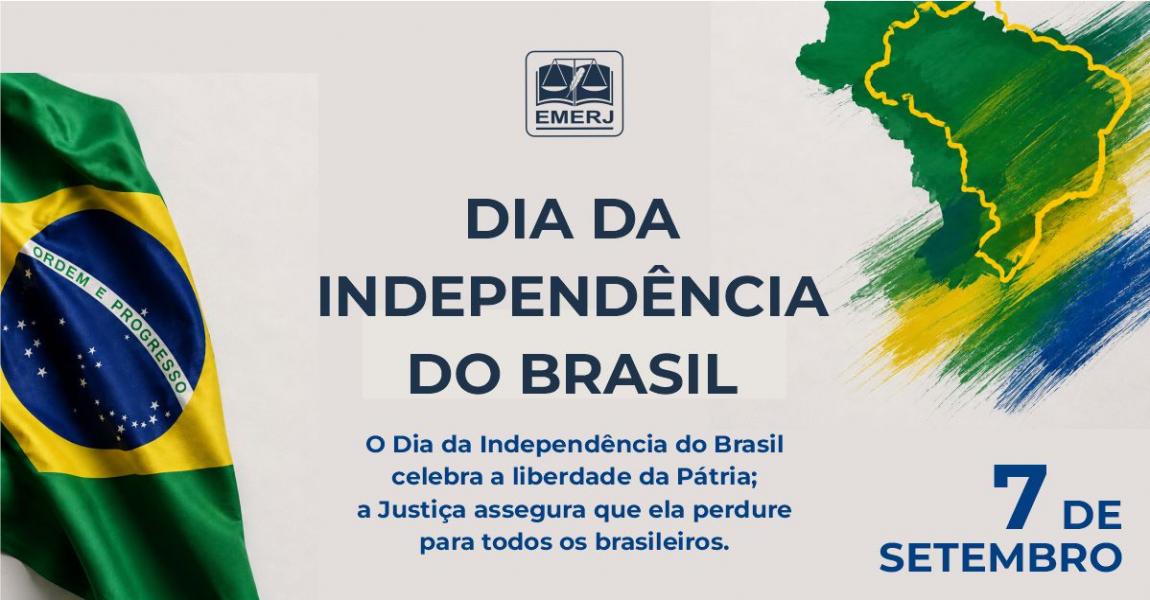 Imagem da notícia - EMERJ celebra o Dia da Independência do Brasil
