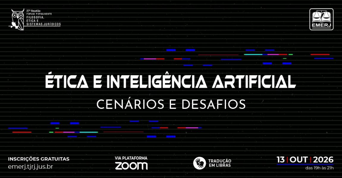 Imagem da notícia - 
EMERJ promoverá o evento Ética e Inteligência Artificial: Cenários e Desafios
