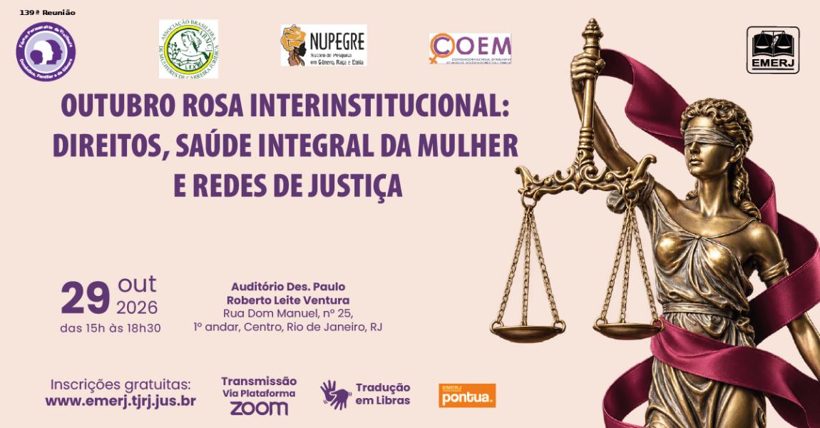 Imagem da notícia - EMERJ realizará o evento “Outubro Rosa Interinstitucional: Direitos, Saúde Integral da Mulher e Redes de Justiça”
