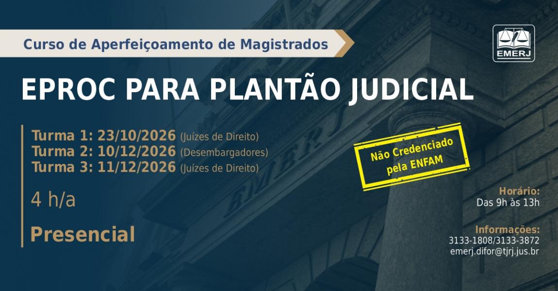 Imagem da notícia - EMERJ abre inscrições para o curso de formação continuada Eproc para Plantão Judicial – Turmas 1, 2 e 3