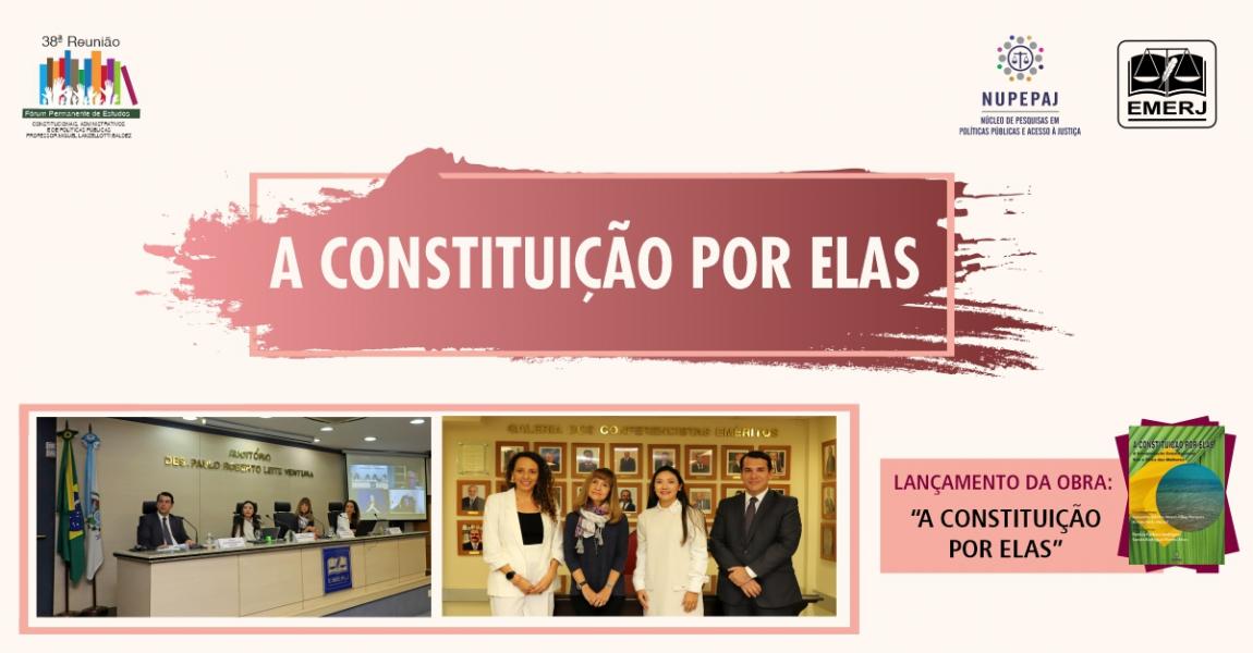 Imagem da notícia - Livro “A Constituição por elas: a interpretação constitucional sob a ótica das mulheres” é lançado na EMERJ