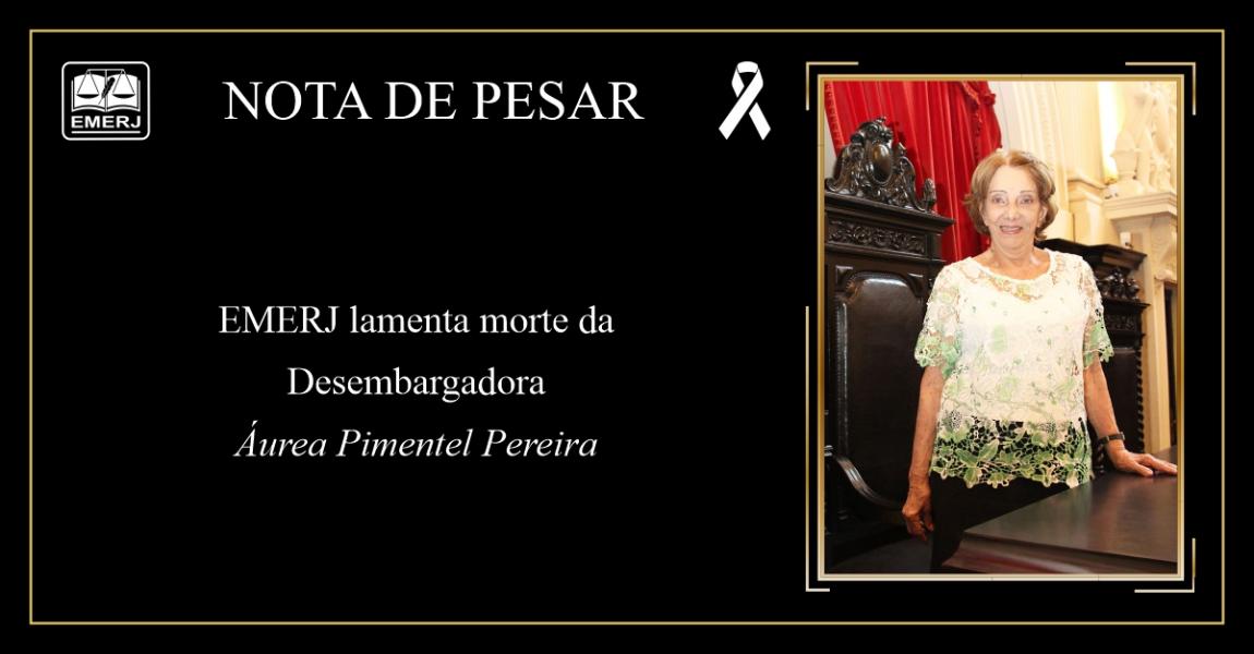 Imagem da notícia - EMERJ lamenta o falecimento da desembargadora Áurea Pimentel