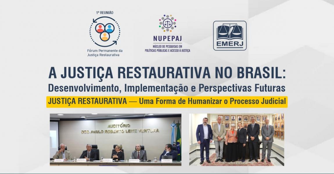 Imagem da notícia - EMERJ inaugura o Fórum Permanente da Justiça Restaurativa