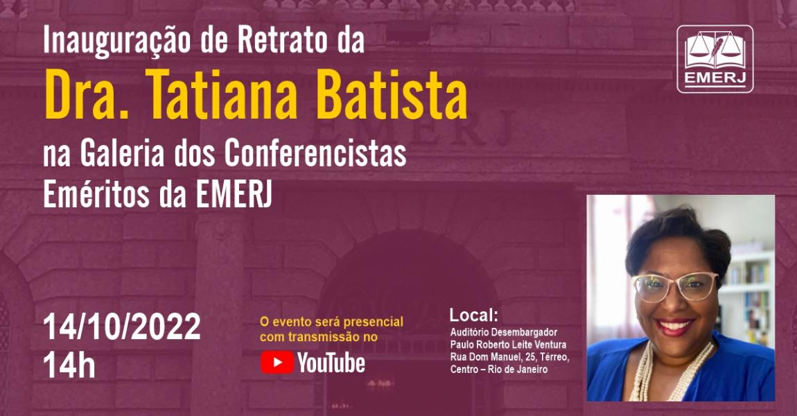 Imagem da notícia - Professora da EMERJ Tatiana Batista terá seu retrato inaugurado na Galeria dos Conferencistas Eméritos