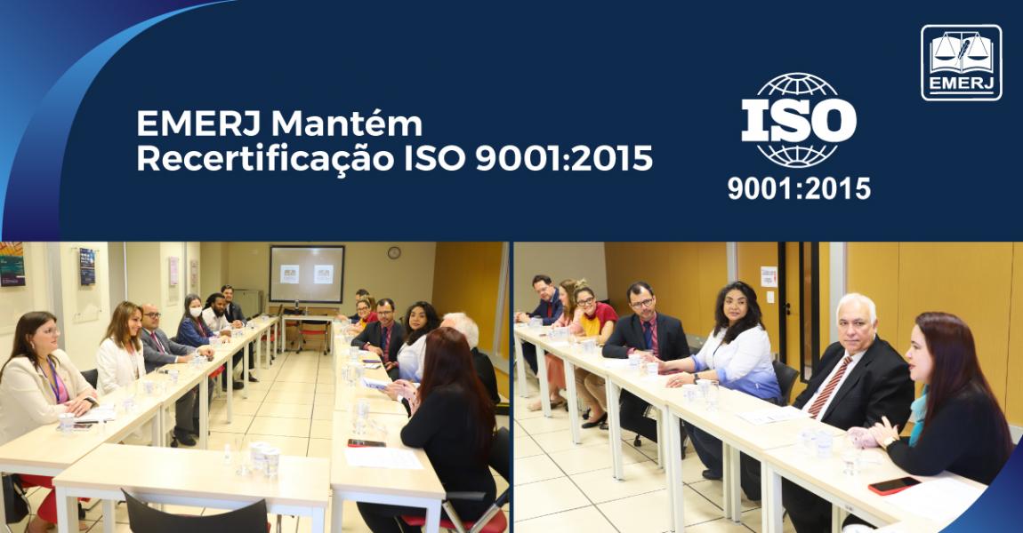 Imagem da notícia - EMERJ recertifica o sistema de gestão de qualidade na norma ISO 9001:2015