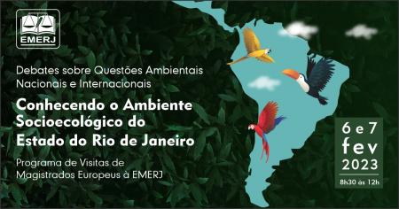 Imagem da notícia - EMERJ receberá membros do Fórum Europeu de Juízes Ambientalistas em debate sobre ambiente socioecológico