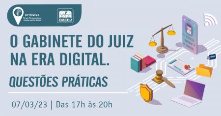 Imagem da notícia - EMERJ reúne magistrados para debate sobre "O gabinete do juiz na era digital - questões práticas"