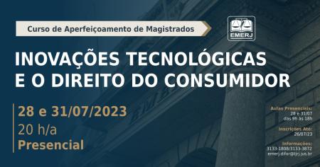 Imagem da notícia - EMERJ abrirá inscrições para o curso de formação continuada de magistrados “Inovações tecnológicas e o Direito do Consumidor”
