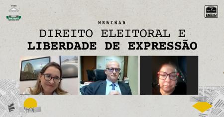 Imagem da notícia - EMERJ realiza webinar “Direito eleitoral e liberdade de expressão”