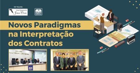 Imagem da notícia - EMERJ realiza encontro sobre “Novos paradigmas na interpretação dos contratos”