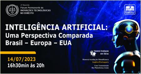 Imagem da notícia - “Inteligência Artificial: Uma Perspectiva Comparada Brasil – Europa – EUA” será tema de debate na EMERJ