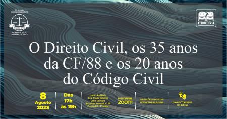 Imagem da notícia - EMERJ realizará encontro sobre "O Direito Civil, os 35 anos da CF/88 e os 20 anos do Código Civil”