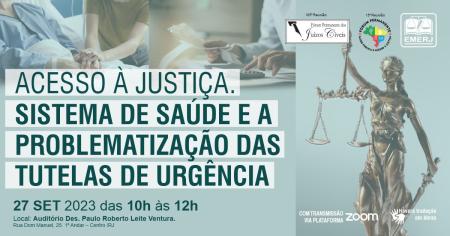 Imagem da notícia - “Acesso à justiça: sistema de saúde e a problematização das tutelas de urgência” será tema de palestras na EMERJ