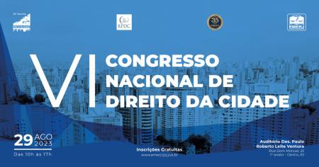 Imagem da notícia - EMERJ promoverá o “VI Congresso Nacional de Direito da Cidade”