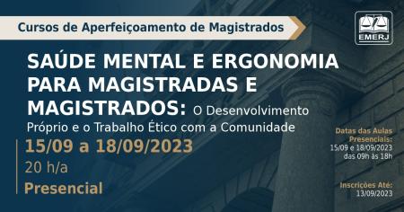 Imagem da notícia - EMERJ abre inscrições para curso “Saúde mental e ergonomia para magistradas e magistrados”