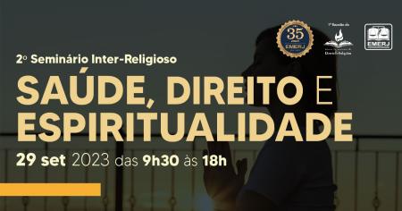 Imagem da notícia - “2º Seminário Inter-Religioso” será realizado na EMERJ