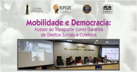 Imagem da notícia - “Mobilidade e Democracia: acesso ao transporte como garantia de direitos sociais e coletivos” é tema de debates na EMERJ