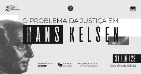 Imagem da notícia - EMERJ realizará webinar sobre “O problema da justiça em Hans Kelsen”