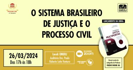 Imagem da notícia - EMERJ promoverá encontro “O Sistema Brasileiro de Justiça e o Processo Civil”
