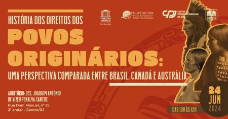 Imagem da notícia - EMERJ promoverá palestras sobre “História dos direitos dos Povos Originários: uma perspectiva comparada entre Brasil, Canadá e Austrália”