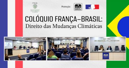 Imagem da notícia - “Colóquio França-Brasil: Direito das Mudanças Climáticas” é sediado na EMERJ