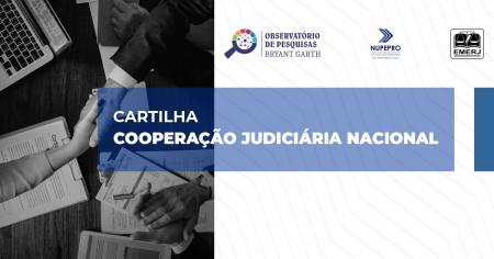 Foto: cartaz com informações sobre o lançamento da Cartilha Cooperação Judiciária Nacional.